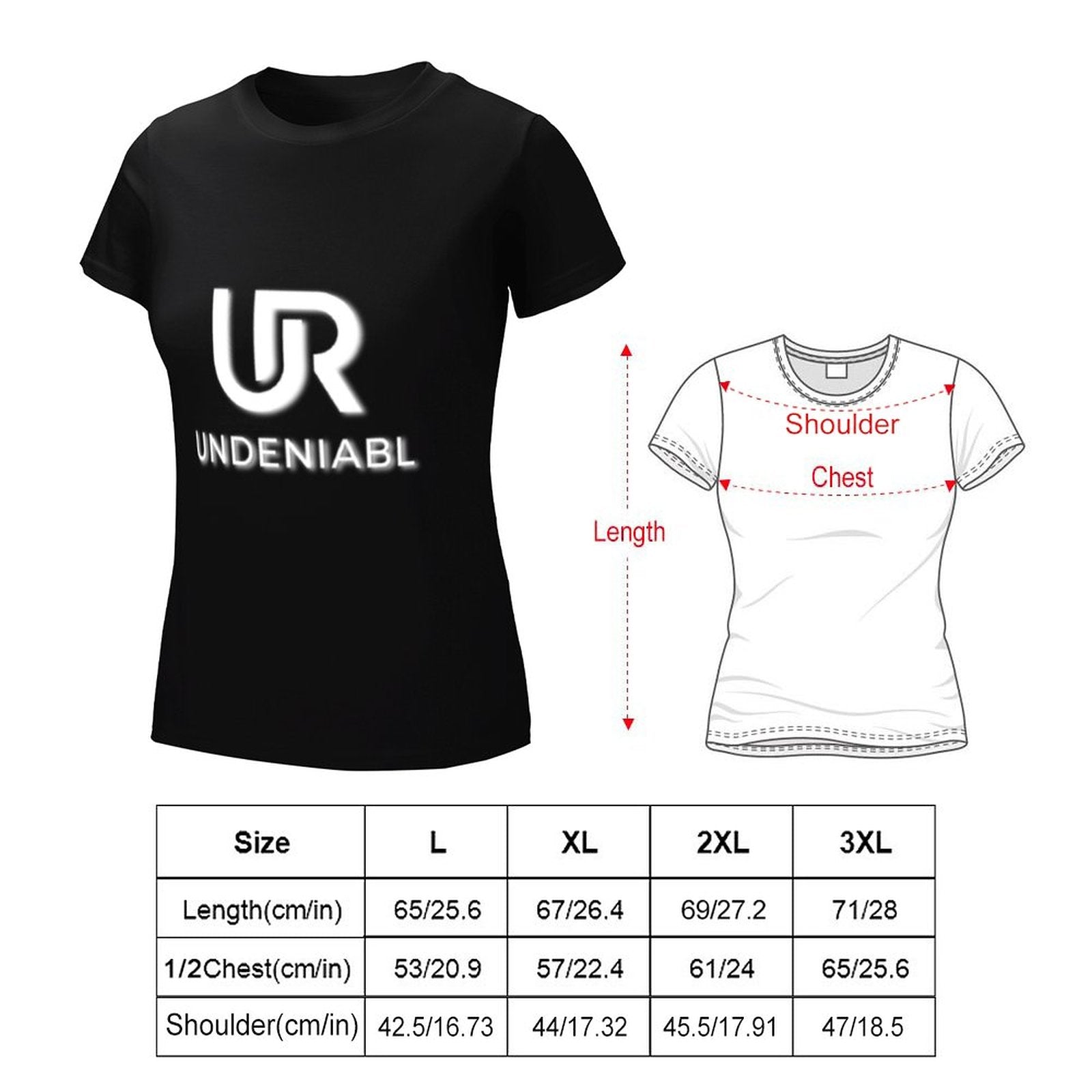 UR UNDENIABL Women Custom Tee (High Definition & Dual-sided Printing)